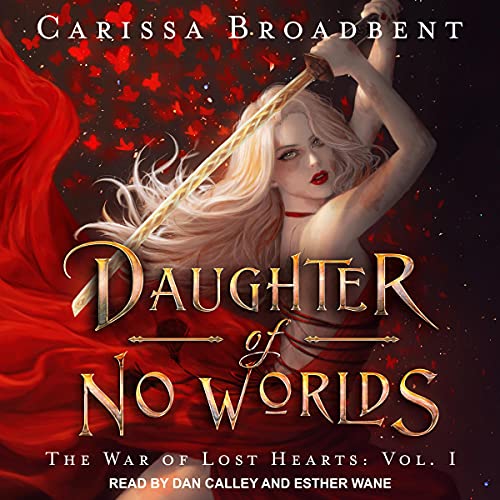 Audiobook "Daughter of No Worlds" by Carissa Broadbent