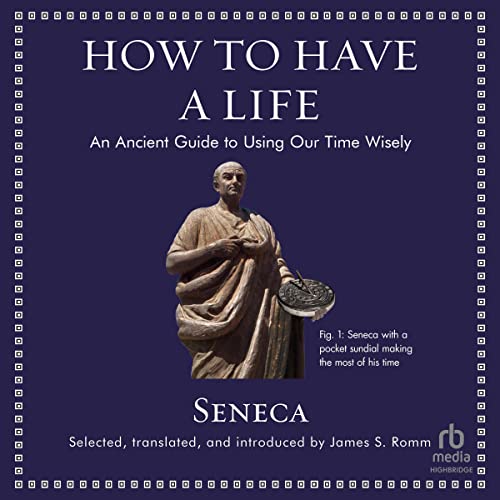 Audiobook "How to Have a Life" by Seneca