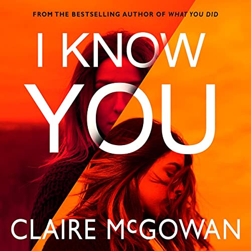 Audiobook "I Know You" by Claire McGowan