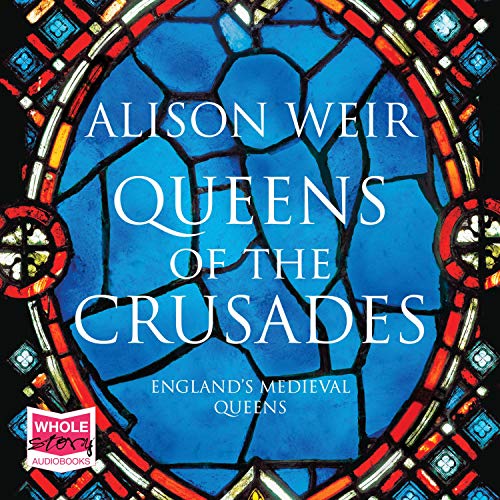 Audiobook "Queens of the Age of Chivalry" by Alison Weir