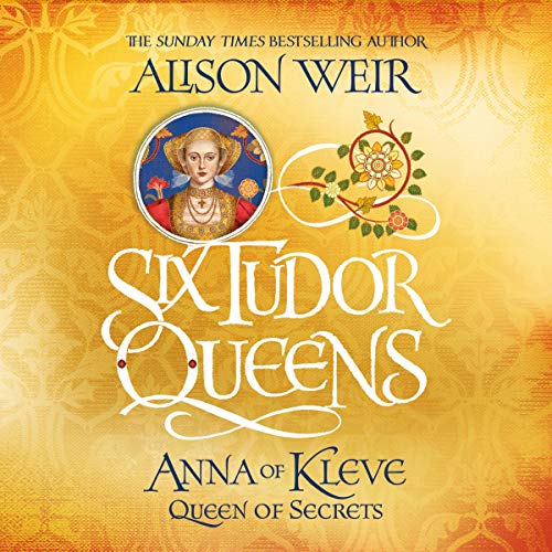 Audiobook cover of "Six Tudor Queens" by Alison Weir